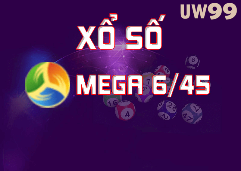 Xổ số Mega 6/45 được định nghĩa là gì ?